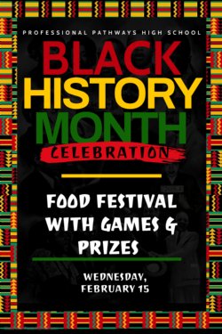 Black History Month Celebration, food festival with games and prizes